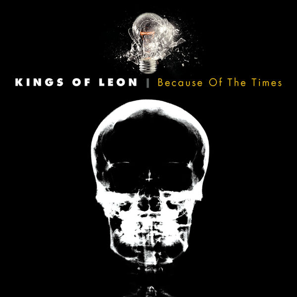 Cover of 'Because Of The Times' - Kings Of Leon